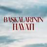Başkalarının Hayatı